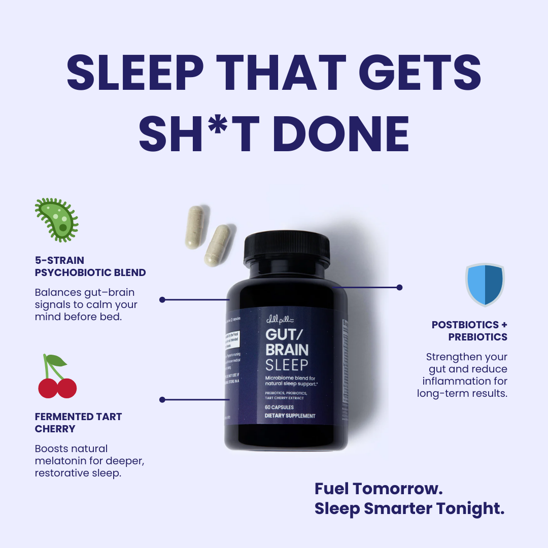 Chill Pill — Sleep That Gets Sh*t Done hero ad